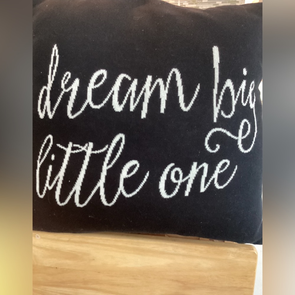 Pillow “Dream Big Little One” Pillow